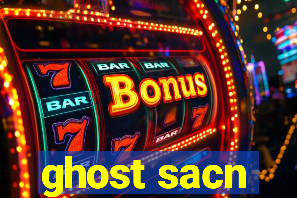 ghost sacn